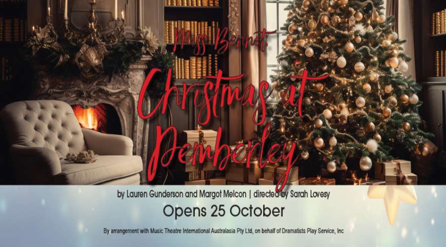 Woy Woy Little Theatre - Miss Bennet: Christmas at Pemberley